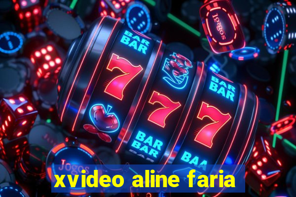 xvideo aline faria